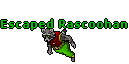 Escaped Rascoohan