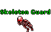 Skeleton Guard