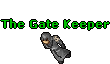 The Gate Keeper
